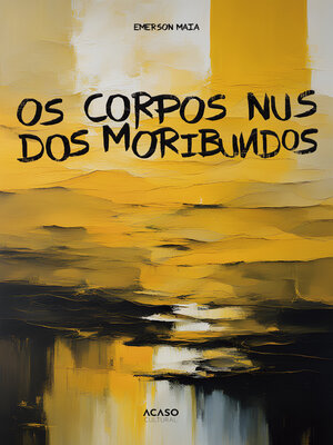 cover image of Os corpos nus dos moribundos